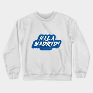 T-SHIRT HALA MADRID Crewneck Sweatshirt